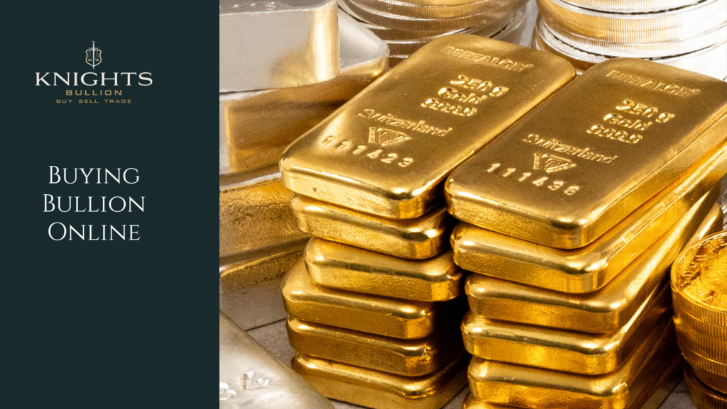 Buying Bullion Online: Investing with Knights Bullion